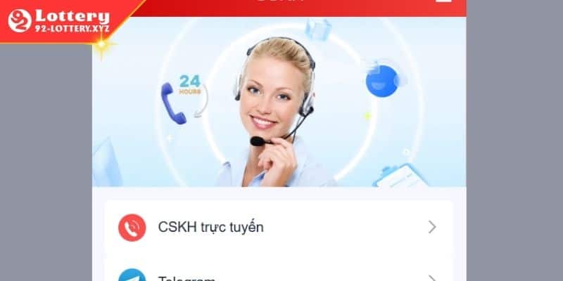 Danh sách các kênh liên hệ 92Lottery phổ biến nhất