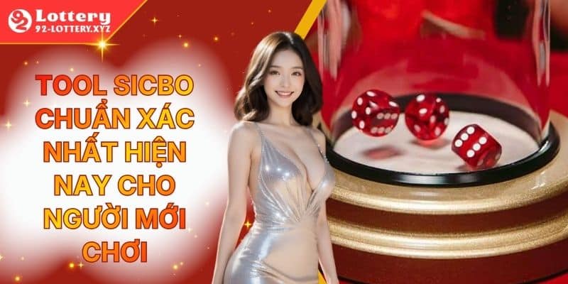 Tool Sicbo Chuẩn Xác Nhất Hiện Nay Cho Người Mới Chơi